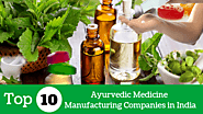 Top 10 Ayurvedic Medicine Manufacturing Companies in India | Best Ayurvedic Medicine Manufacturing Companies