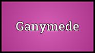 Ganymede Meaning