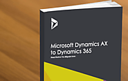 Read Before You Migrate from Microsoft Dynamics AX to Dynamics 365