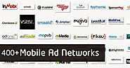 List of 400+ Mobile Ad networks