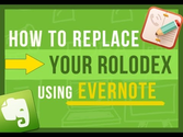 Evernote Tips: How To Easily Replace Your Rolodex With Evernote