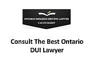 Consult The Best Ontario DUI Lawyer