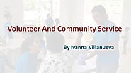 Services provided by Ivanna Villanueva to clubs at Miami are Volunteer And Community.