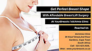 Get perfect breast shape with affordable breast lift surgery