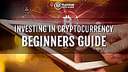 Cryptocurrency Investment - Beginners Guide Trading Blog