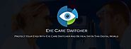 Eye Care Switcher Download Free For PC - Protect Your Eyes