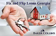 How to invest in fix and flip loans, Georgia - Commercial Real Estate Developers Atlanta GA by Baker Collins