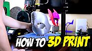 How do I 3D Print something? 3D Printing Basics