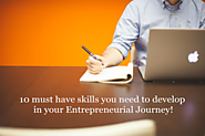 10 must have Skills you need to develop in your Entrepreneurial Journey - Entrepreneur Bus