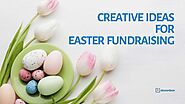 Creative ideas for easter fundraising