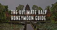 The ultimate Bali Honeymoon guide | Book Honeymoon Package for Bali | Antilog Vacations Travel Blog