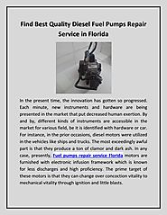 Get Diesel Fuel Pumps Repair Service in Florida
