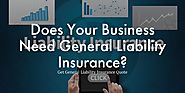 Does Your Business Need General Liability Insurance?