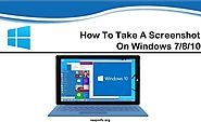 How To Take A Screenshot On Windows 7/8/10 PC