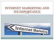 Internet Marketing And Its Importance |authorSTREAM