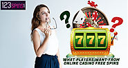 What Players want from Online Casino Free Spins