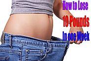 How to lose 10 pounds in one week : Best Way loss 10 lbs in a week