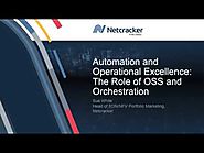 Automation & operational excellence. The role of OSS and orchestration