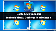 How to Allows and Use Multiple Virtual Desktops in Windows 7
