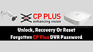 How To Unlock, Recovery Or Reset Forgotten CP Plus DVR Password