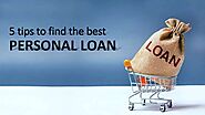 5 tips to find the best personal loan for yourself(sept 8)