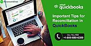 Know the Important Tips to Reconciliation in QuickBooks
