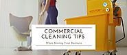 Commercial Cleaning Tips When Moving Your Business
