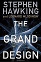 The Grand Design by Hawking, Stephen Published by Bantam 1st (first) edition (2010) Hardcover: Amazon.com: Books