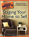 The Complete Idiot's Guide to Staging your Home to Sell