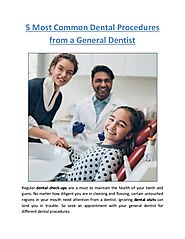 5 Common Dental Procedures from a General Dentist