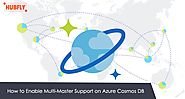 How to Enable Multi-Master Support on Azure Cosmos DB