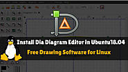 How to install Dia Diagram Editor in Ubuntu 18.04 – Free Drawing Software for Linux