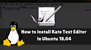 How to install Kate Text Editor in Ubuntu 18.04 » IT SMART TRICKS