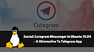 How to Install Cutegram Messenger in Ubuntu 19.04 – A Alternative To Telegram App