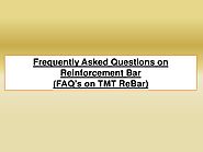Frequently asked questions on TMT Rebar