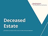 Deceased Estates - Jackson Associates