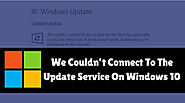 We Couldn’t Connect To The Update Service On Windows 10