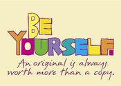 Be yourself