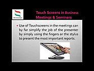 Uses of Touch Screen for Various Industries