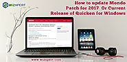 How to update Mondo Patch for 2017 Or Current Release of Quicken for Windows