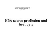 NBA scores prediction and best bets