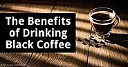 Incredible Health Benefits Of Black Coffee