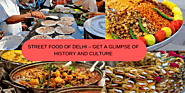 Street Food In Delhi | Delhi Famous Food Items | Gossip ki galliyan