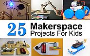 25 Makerspace (STEM / STEAM) Projects For Kids | Makerspaces.com