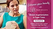 Enhance your beauty with surgery of Breast augmentation Cape Town