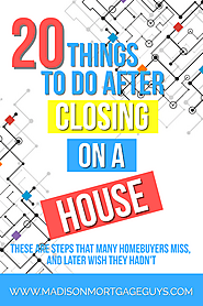 20 Things to do After Closing on a House