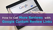 The importance of getting a good Google Reviews