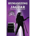 Humanizing the Jaguar by Monica Daddio Virtual Book Tour - August and September 2012