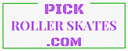 Roller Skates Review