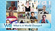 World Changers Network: What is a World Changer?
